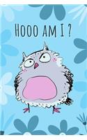 Hooo Am I?