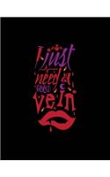 I Just Need a Good Vein