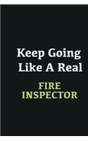 Keep Going Like a Real Fire inspector: Writing careers journals and notebook. A way towards enhancement