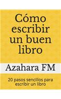 Cómo escribir un buen libro