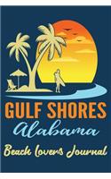 Gulf Shores Alabama Beach Lovers Journal: Daily Journal with Notes Lined Pages