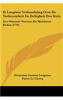D. Longinus Verhandeling Over De Verheventheit En Deftigheit Des Styls