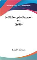 Le Philosophe Francois V3 (1650)