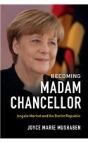 Becoming Madam Chancellor