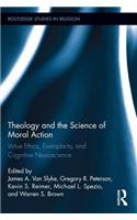 Theology and the Science of Moral Action