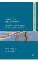 Nation, Class and Resentment