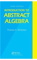 Introduction to Abstract Algebra, Third Edition