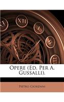 Opere (Ed. Per A. Gussalli).