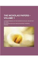 The Nicholas Papers (Volume 1); Correspondence of Sir Edward Nicholas, Secretary of State