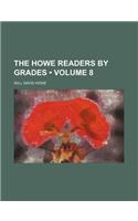 The Howe Readers by Grades (Volume 8)