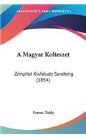 A Magyar Kolteszet