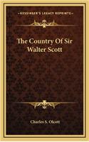 The Country of Sir Walter Scott