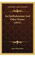 An Epithalamium And Other Poems (1911)