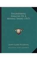 Engineering Analysis of a Mining Share (1917)