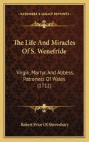 Life And Miracles Of S. Wenefride