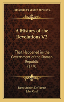 A History of the Revolutions V2