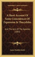 Short Account Of Some Coincidences Of Expression In Thucydides