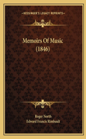 Memoirs Of Music (1846)