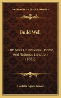 Build Well