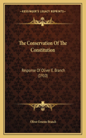 The Conservation Of The Constitution