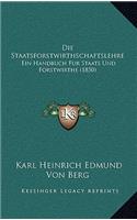 Die Staatsforstwirthschaftslehre