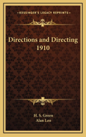 Directions and Directing 1910