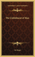 The Unfoldment of Man