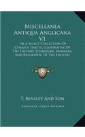 Miscellanea Antiqua Anglicana V1