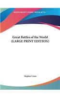 Great Battles of the World