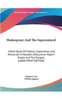 Shakespeare And The Supernatural