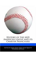 History of the Mlb American League and Its Charter Franchises