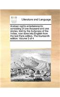 Arabian nights entertainments: consisting of one thousand and one stories, told by the Sultaness of the Indies, now done into English from the last Paris edition. The fourteenth e