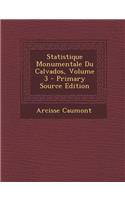 Statistique Monumentale Du Calvados, Volume 3