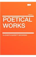 Poetical Works Volume 1: (English)