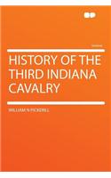 History of the Third Indiana Cavalry