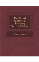 The Strad, Volume 9 - Primary Source Edition: (English)