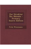 Zur Struktur Der Melodie