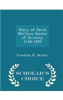 Diary of David McClure Doctor of Divinity 1748-1820 - Scholar's Choice Edition