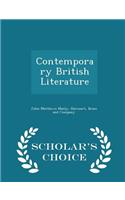 Contemporary British Literature - Scholar's Choice Edition