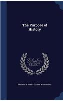 The Purpose of History