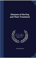 Diseases of the Dog and Their Treatment