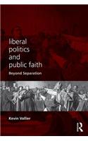 Liberal Politics and Public Faith