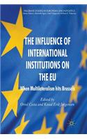 The Influence of International Institutions on the EU
