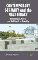 Contemporary Germany and the Nazi Legacy