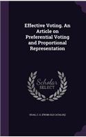 Effective Voting. An Article on Preferential Voting and Proportional Representation