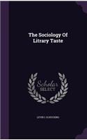 The Sociology Of Litrary Taste
