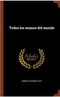 Todos los enanos del mundo
