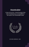 Disinthralled