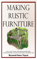 Making Rustic Furniture