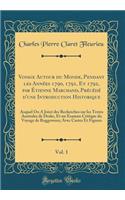 Voyage Autour Du Monde, Pendant Les Années 1790, 1791, Et 1792, Par Étienne Marchand, Précédé d'Une Introduction Historique, Vol. 1